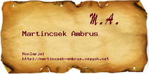 Martincsek Ambrus névjegykártya
